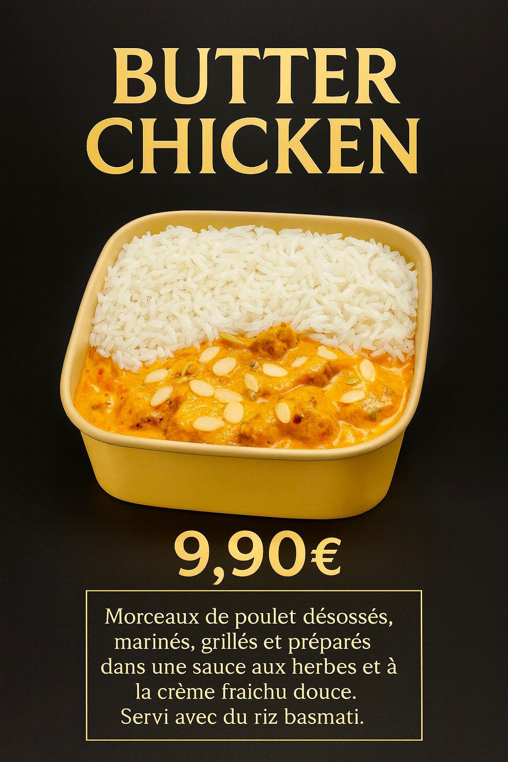 Butter Chicken halal chez Chicken’s World Paris 13, morceaux de poulet désossés cuits dans une sauce crémeuse aux épices, servi avec du riz basmati.