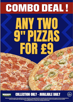 Order two 9" Pizzas for £9! Only available in store / Collection !